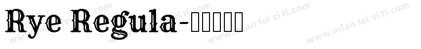 Rye Regula字体转换